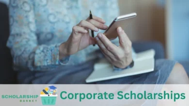 Best Corporate Scholarships You Can Apply For - Top Opportunities Revealed